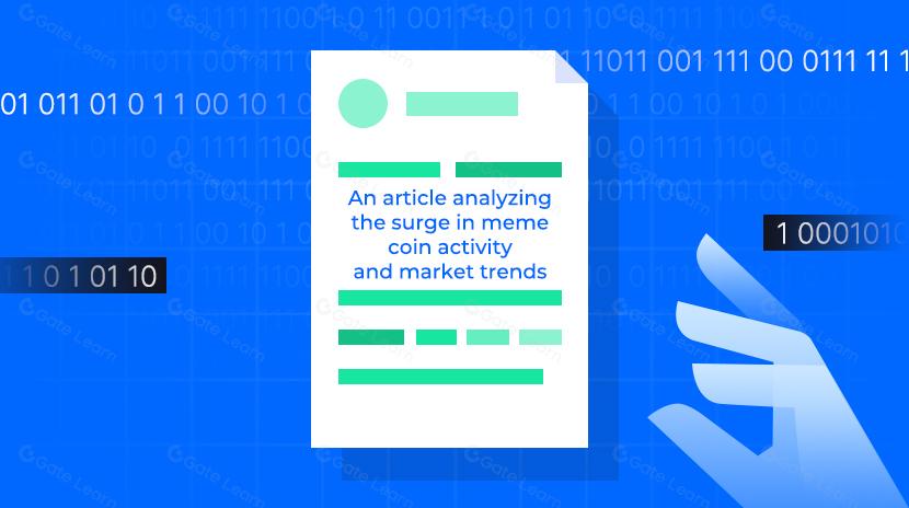 Analysis of the Surge in Meme Coin Activity and Market Trends